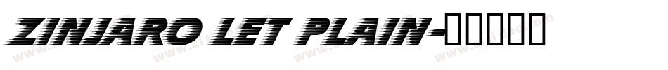 Zinjaro LET Plain字体转换